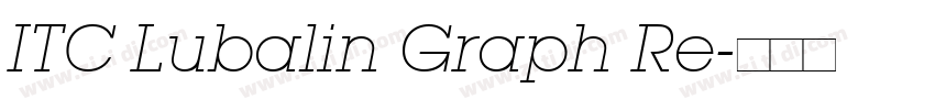 ITC Lubalin Graph Re字体转换